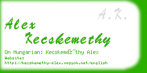 alex kecskemethy business card